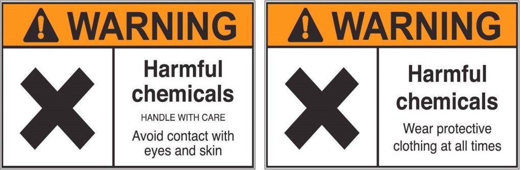 Two warning signs: on the left it says "harmful chemicals handle with care, avoid contact with eyes and skin. On the right is says: "harmful chemicals, wear protective clothing at all times"